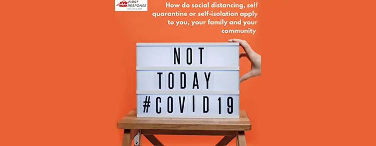 Social Distancing & Self Quarantine